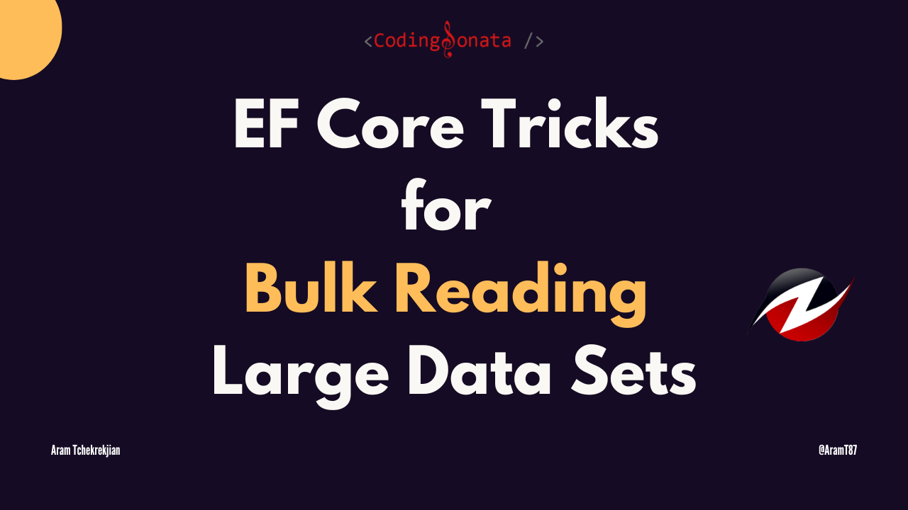 EF Core Tricks for Bulk Reading Large Data Sets - Coding Sonata