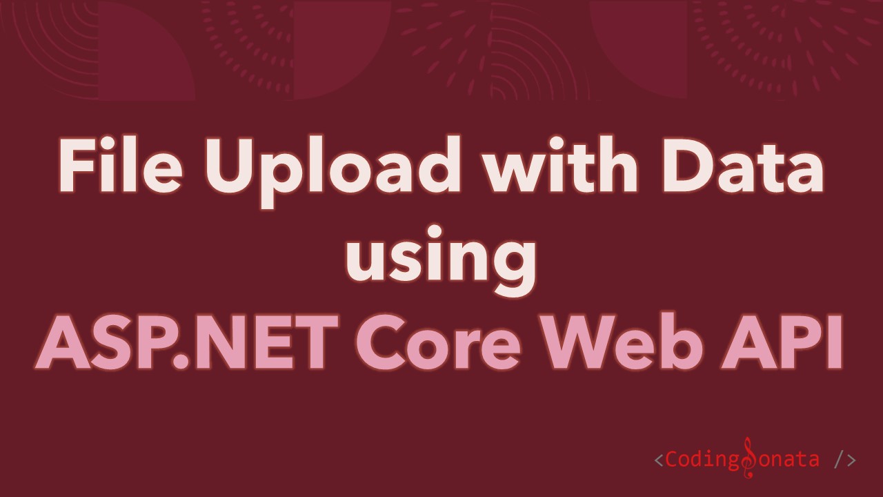 upload file web api c# .net core